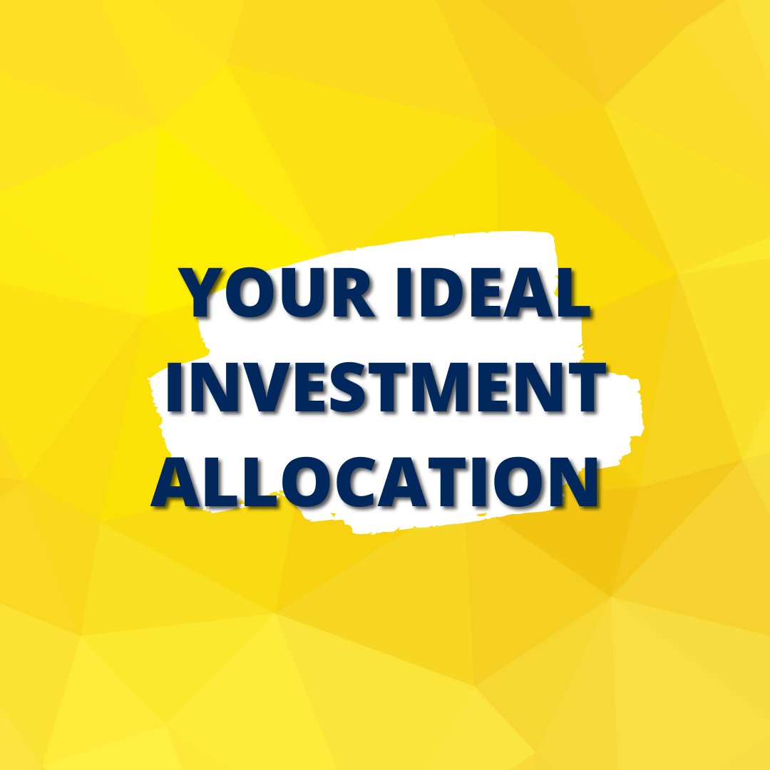 Determining your ideal allocation