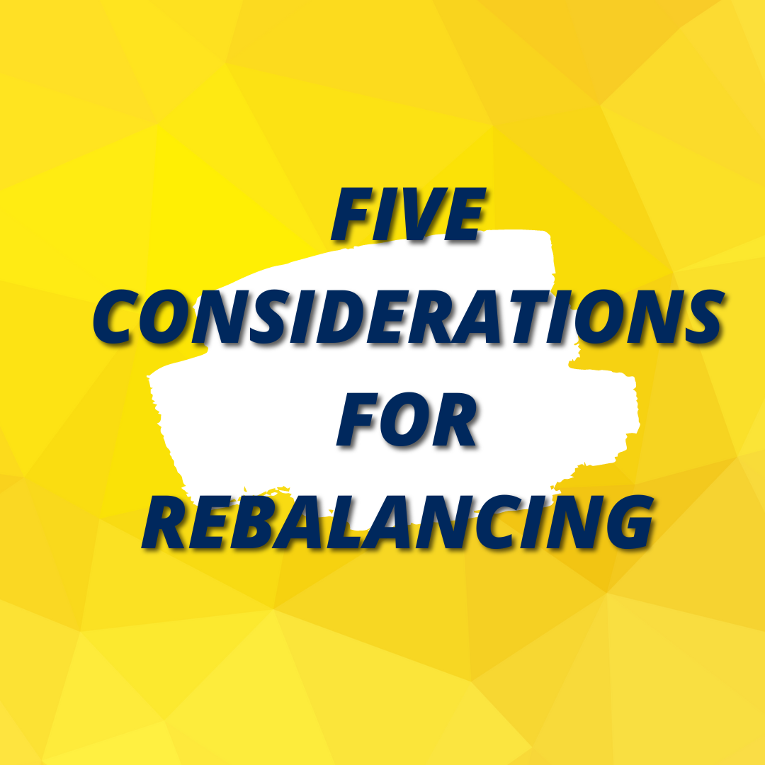 rebalancing and 5 considerations